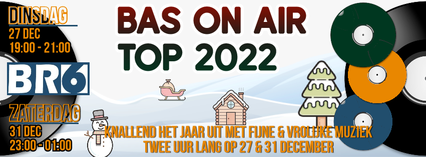 Bas on Air – Top 2022